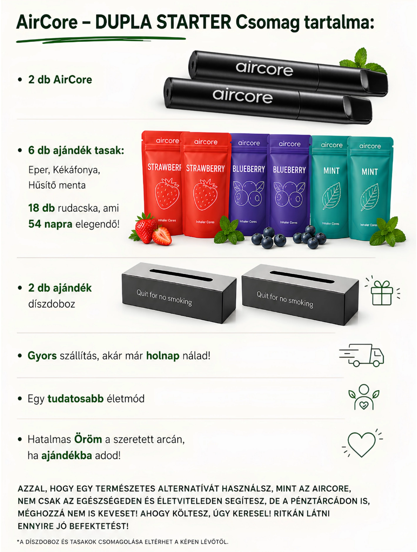 AirCore DUPLA STARTER Csomag tartalma